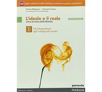 Ideale e il reale. Per le Scuole superiori. Con e-book. Con espansione online (Vol. 3)