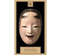 Okakura, Kazuko. - Ideali dell'Oriente. Lo spirito dell'arte giapponese.