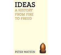 Ideas: a history from fire to Freud