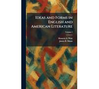 Ideas and Forms in English and American Literature