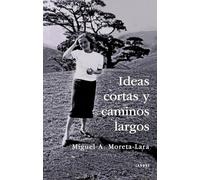 Ideas cortas y caminos largos: 7