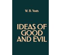 Ideas of Good and Evil