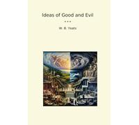 Ideas of Good and Evil