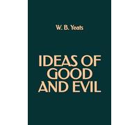Ideas of Good and Evil