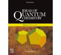 Ideas of Quantum Chemistry: Volume 2: Interactions
