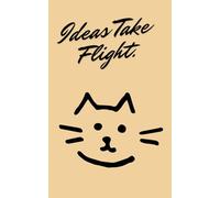 Ideas Take Flight (Orange color) - Creative Journal: Inspiration, Creativity, and Goal Setting | 150 Pages of Fun and Productivity