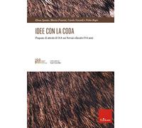 Idee con la coda. Proposte di attività di IAA nei servizi educatici 0-6 anni