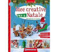 Idee creative per il Natale con materiale di recupero. Ediz. a colori