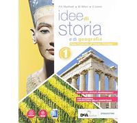 Idee di storia e di geografia. Con Laboratorio competenze. Per le Scuole superiori. Con e-book. Con espansione online (Vol. 1)