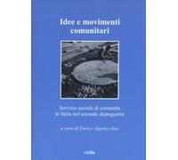 Idee e movimenti comunitari. Servizio sociale di comunità in Italia nel secondo