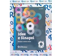 IDEE E SINAPSI - FILOSOFIA E SCIENZE UMANE - (9788835060222) + Materiali didattici - Rebillo