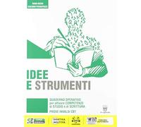 Idee e strumenti. Quaderno operativo. Antologia per il biennio delle Scuole superiori. Con e-book. Con espansione online