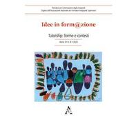 Idee in form@zione (2020). Vol. 8: Tutorship: forme e contesti