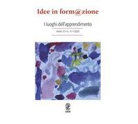 Idee in form@zione (2023). Vol. 11: I luoghi dell'apprendimento