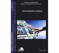 Idee in psicoterapia. Vol. 9: Psicoterapia e media (Gennaio-Dicembre 2016)
