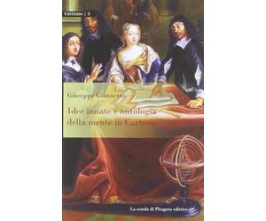 Idee innate e ontologia della mente in Cartesio - Giannetto Giuseppe
