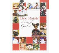 Idee Natale. Il cucito di Giulia