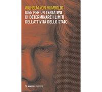 Idee per un tentativo di determinare i limiti dell'attività dello Stato