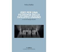 Idee per una filosofia dello sviluppo umano