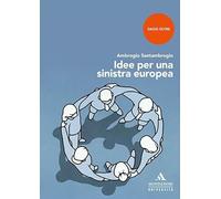 Idee per una sinistra europea