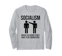 Idee socialiste così Buone Che devono Essere obbligatorie (Grafica) Maglia a Manica