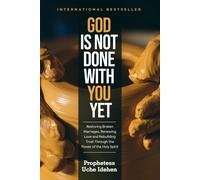 Idehen, Pastor Fred God Is Not Done With You Yet: Restoring Broken Ma Book NUOVO