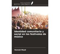 Identidad comunitaria y social en los festivales de música