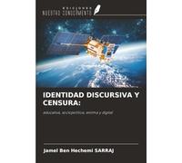 IDENTIDAD DISCURSIVA Y CENSURA:: educativa, sociopolítica, extima y digital