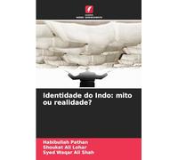 Identidade do Indo: mito ou realidade?
