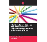 Identidade profissional dos professores de língua estrangeira: uma análise metafórica