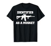 IDENTIFICA COME UN MUSKET FUNNY AR15 FUCILE PRO 2A Maglietta