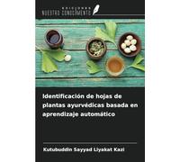 Identificación de hojas de plantas ayurvédicas basada en aprendizaje automático