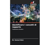 Identificare i concetti di rapporto: Trattamento aritmetico