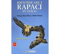 Identificare i rapaci in volo. Europa, Nord Africa e Medio Oriente