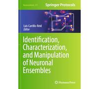 Identification, Characterization, and Manipulation of Neuronal Ensembles: 215