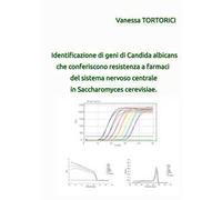 Identificazione di geni di Candida albicans che conferiscono resistenza a farmaci del sistema nervoso centrale in Saccharomyces cerevisiae