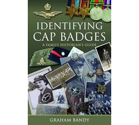 Identifying Cap Badges: A Family Historian's Guide