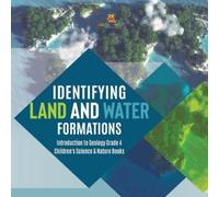 Identifying Land and Water Formations Introduction to Geology Grade (Tascabile)