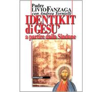 Identikit di Gesù. A partire dalla Sindone