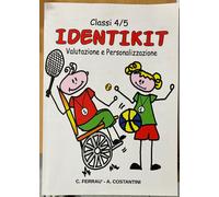 Identikit. Valutazione e personalizzazione. Classi 4/5 di Caterina Ferrau, Alex