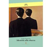 Identità alla sbarra