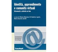 Identità, apprendimento e comunità virtuali. Strumenti e attività on line