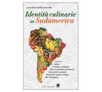 Identità culinarie in Sudamerica