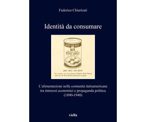 Identità da consumare. Immagini, politiche e alimentazione