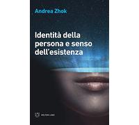 Identità della persona e senso dell'esistenza