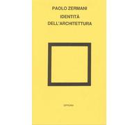 Identità dell'architettura - [Officina Edizioni]