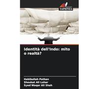 Identità dell'Indo: mito o realtà?