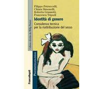 Identità di genere. Consulenza tecnica per la riattribuzione del sesso