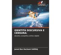 IDENTITÀ DISCURSIVA E CENSURA:: educativa, sociopolitica, extima e digitale