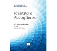Identità e accoglienza. Tra limite e desiderio